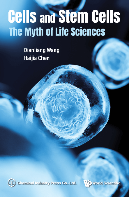 Cells And Stem Cells: The Myth Of Life Sciences