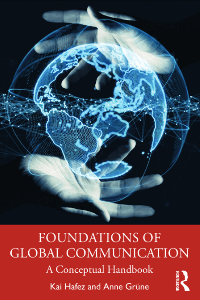 Foundations of Global Communication : A Conceptual Handbook