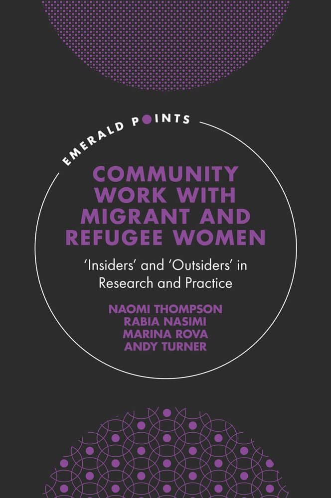 Community Work with Migrant and Refugee Women : 'Insiders' and 'Outsiders' in Research and Practice