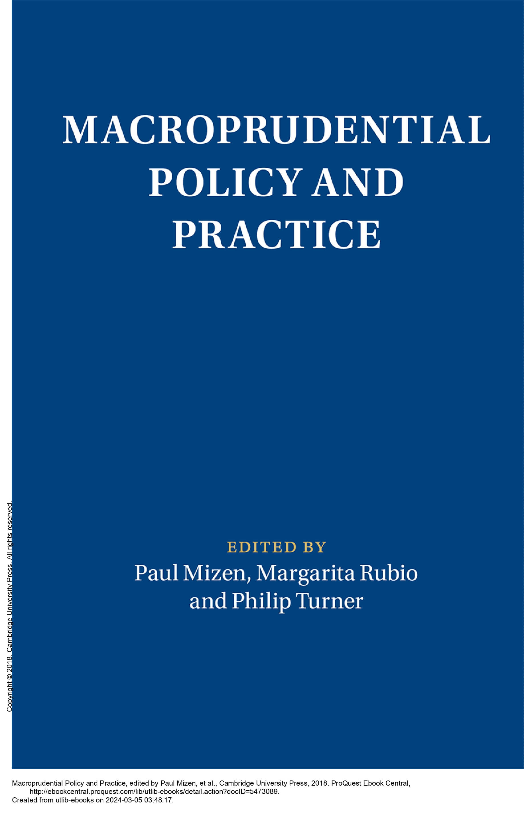 Macroprudential Policy and Practice
