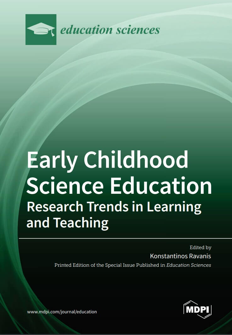 Early Childhood Science Education: Research Trends inÂ LearningÂ and TeachingÂ 