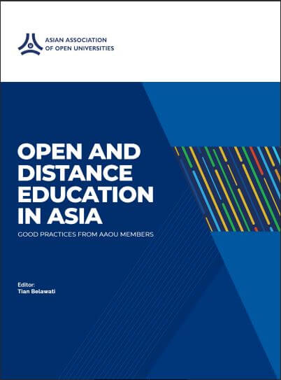 Open and Distance Education in Asia: Good Practices from AAOU Members
