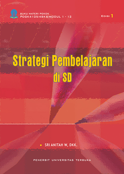 PDGK4105 Strategi Pembelajaran di SD Perpustakaan UT