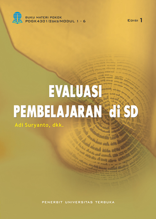 PDGK4301 – Evaluasi Pembelajaran Di SD – Perpustakaan UT