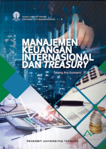 EKMA6107 – Manajemen Keuangan Internasional dan Treasury