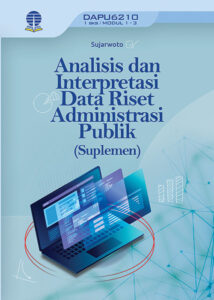 DAPU6210 – Analisis dan Interpretasi Data Riset Administrasi Publik (Suplemen)