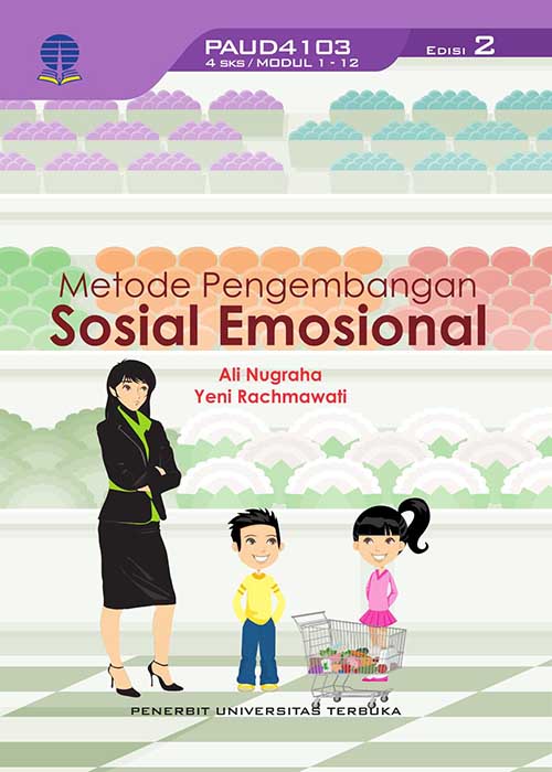 Paud4103 Metode Pengembangan Sosial Emosional Edisi 2 Perpustakaan Ut