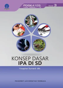 PDGK4103 – Konsep Dasar IPA di SD (Edisi 3)