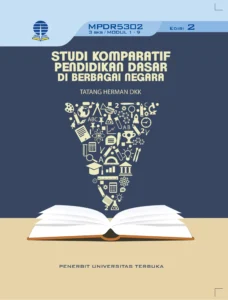 MPDR5302 – Studi Komparatif Pendidikan Dasar di berbagai Negara (Edisi 2)