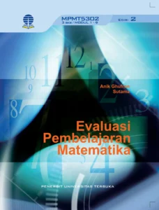 MPMT5302 – Evaluasi Pembelajaran Matematika (Edisi 2)