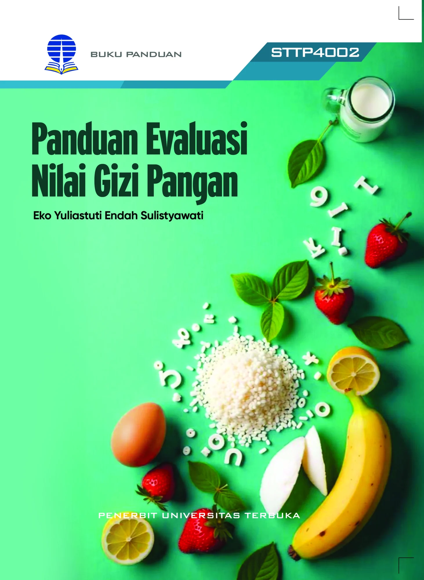 STTP4002 – Panduan Evaluasi Nilai Gizi Pangan