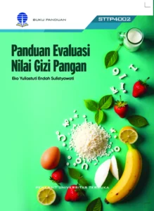 STTP4002 – Panduan Evaluasi Nilai Gizi Pangan