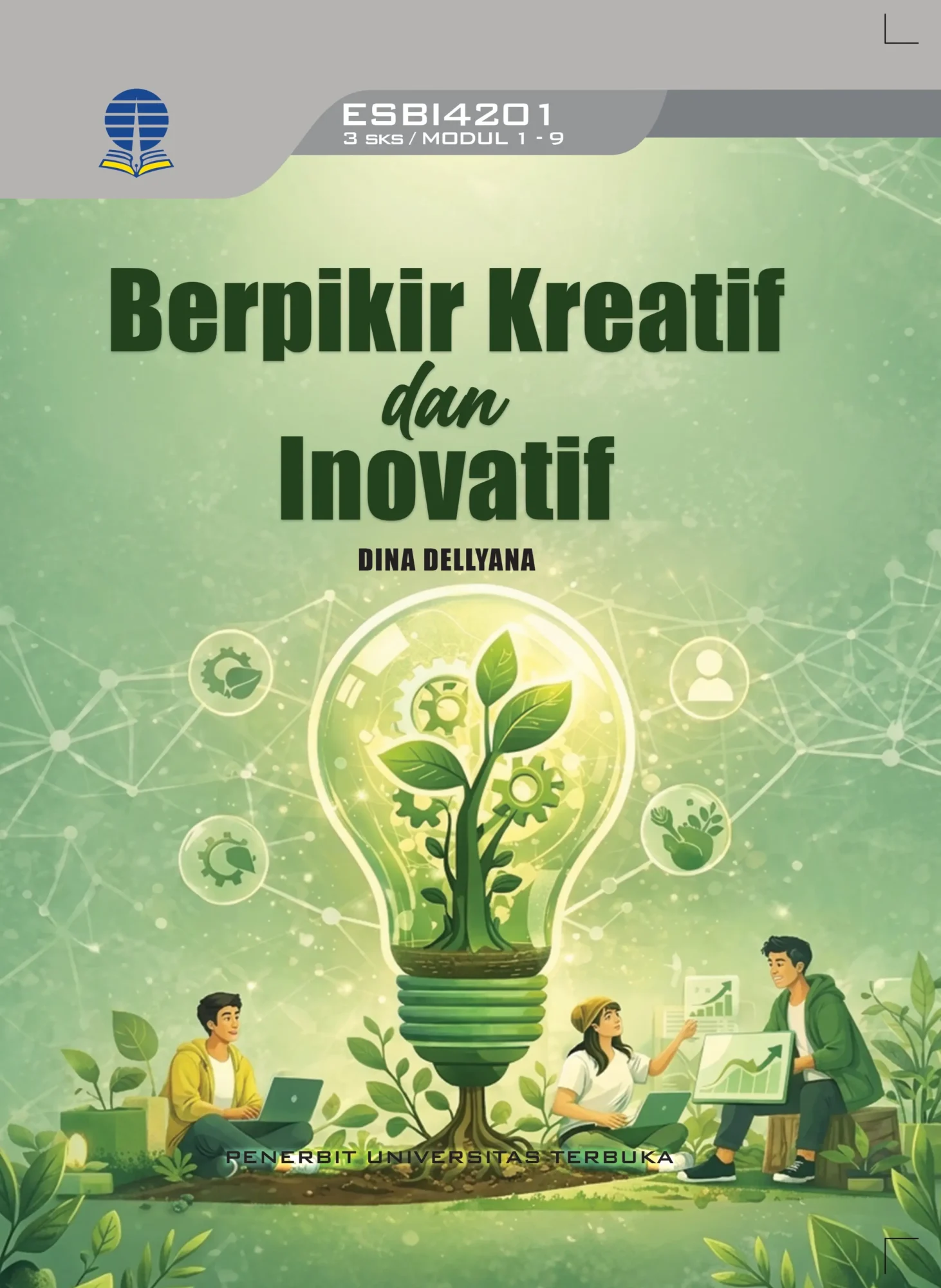 ESBI4201 – Berpikir Kreatif dan Inovatif