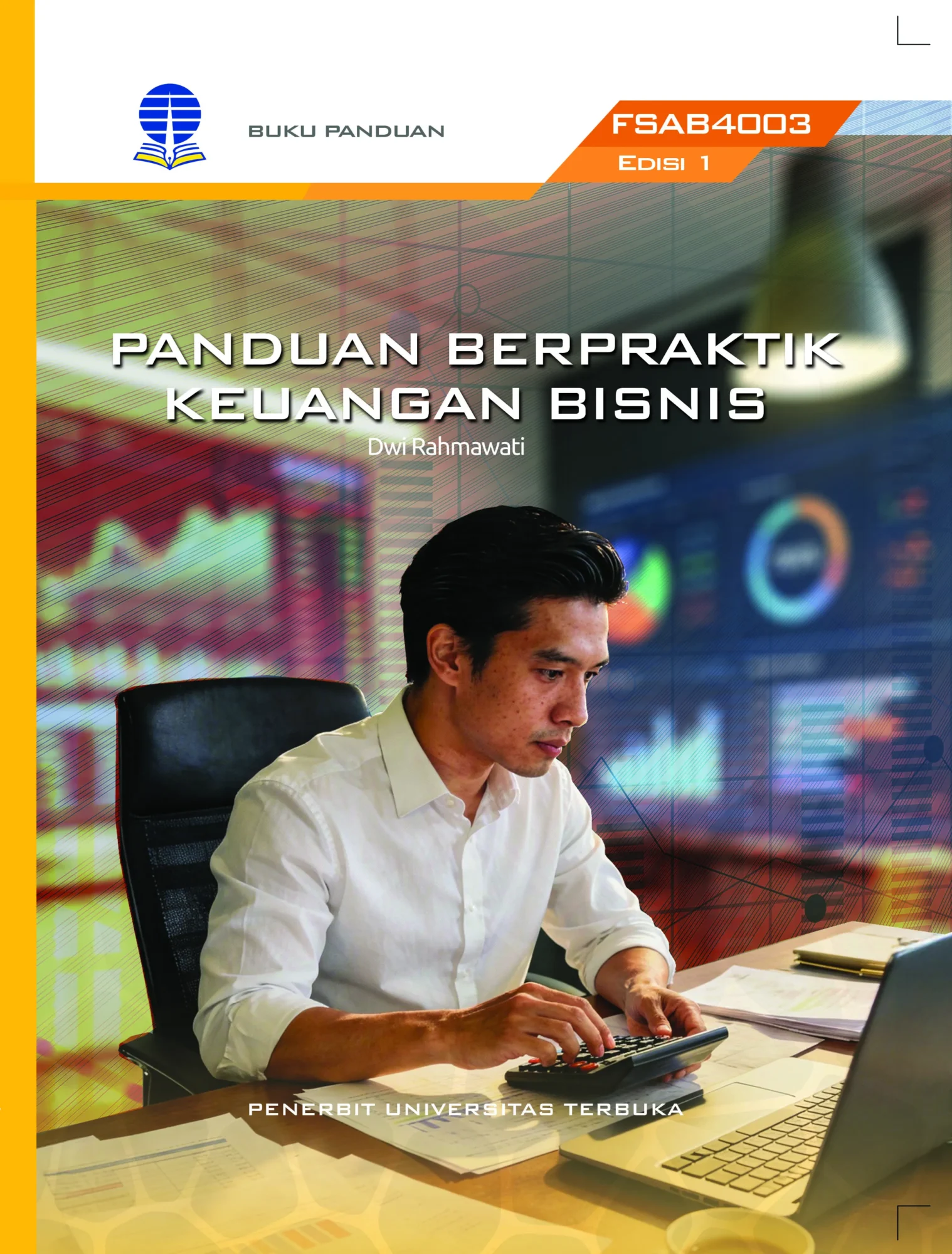FSAB4003 – Panduan Berpraktik Keuangan Bisnis (Edisi 1)