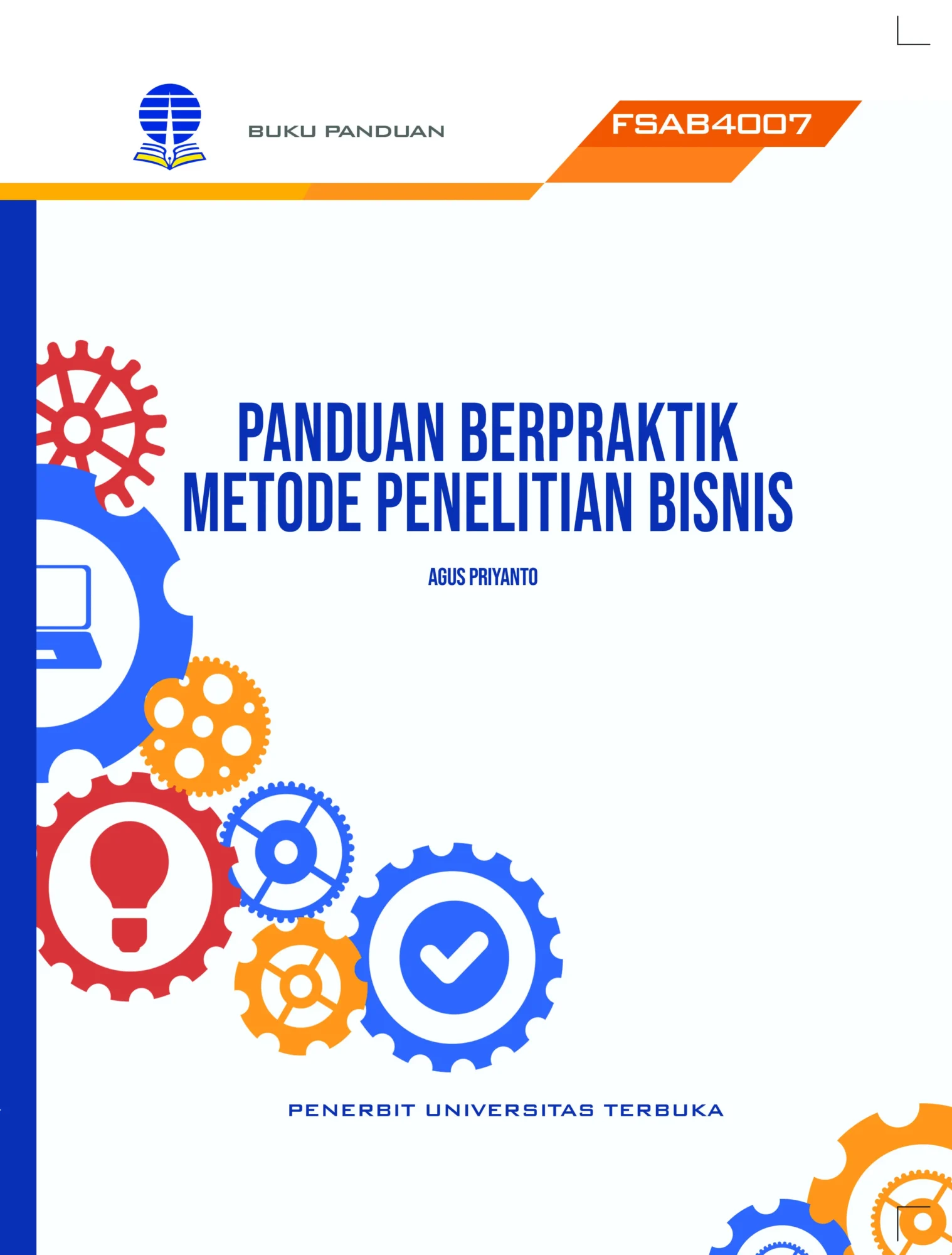 FSAB4007 – Panduan Berpraktik Metode Penelitian Bisnis (Edisi 1)