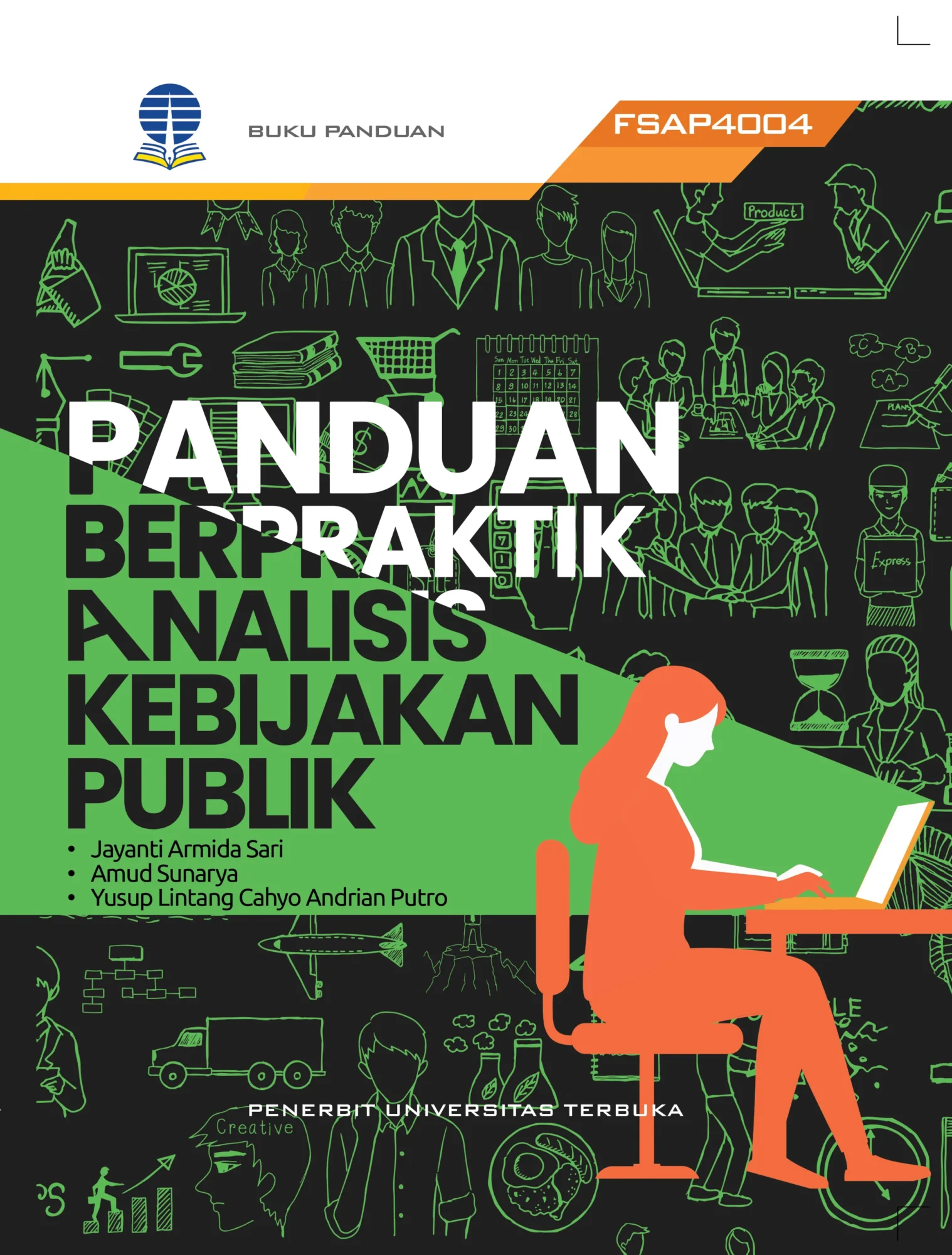 FSAP4004 – Panduan Berpraktik Analisis Kebijakan Publik (Edisi 1)