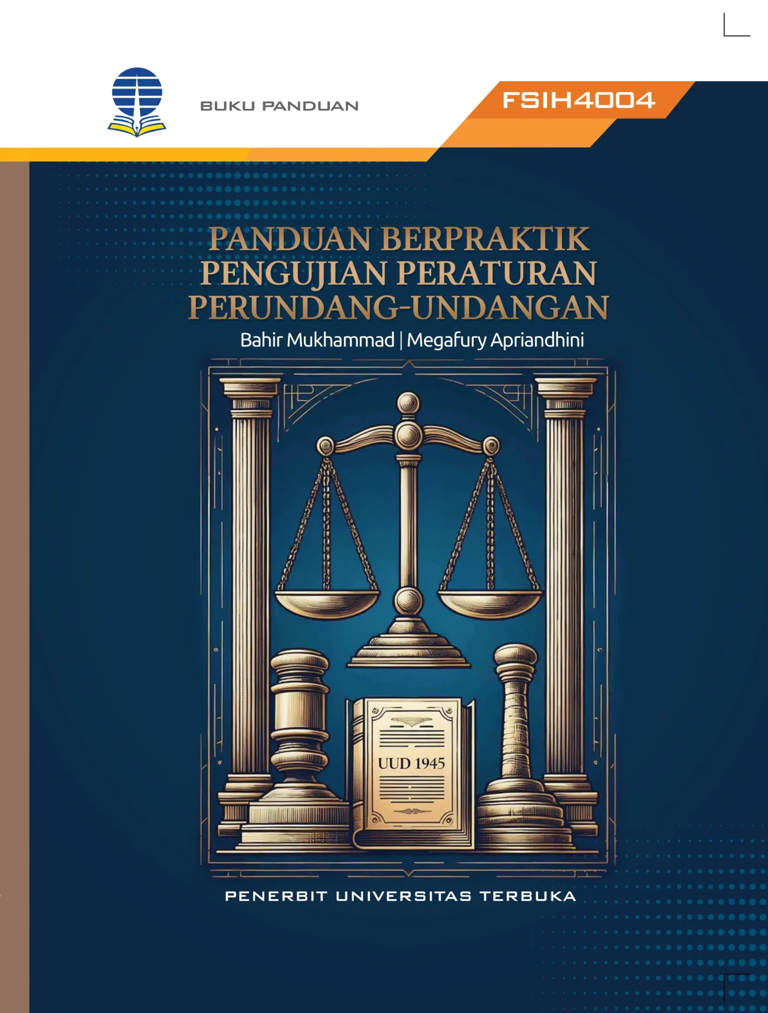 FSIH4004 – Panduan Berpraktik Pengujian Peraturan Perundang-undangan (Edisi 1)