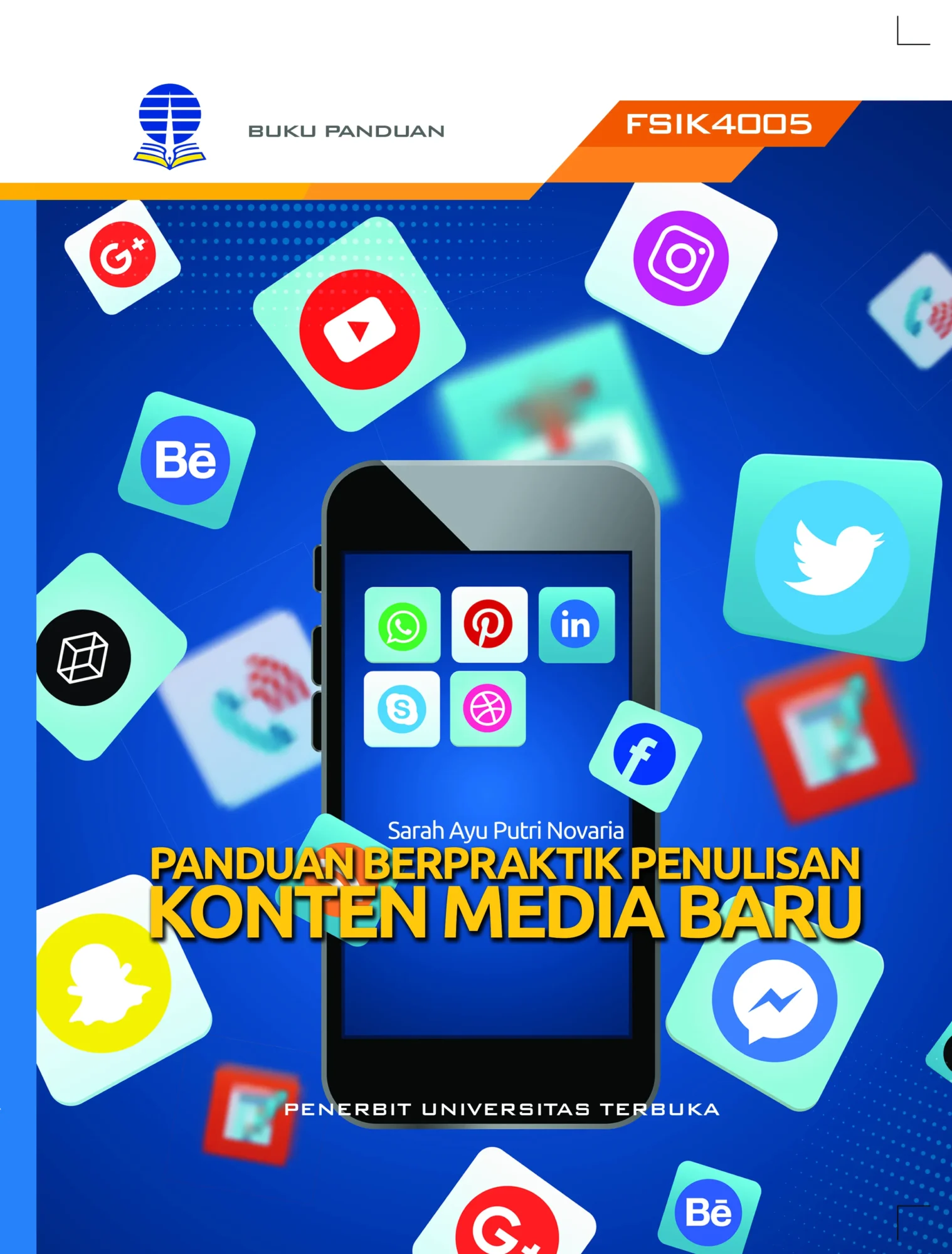 FSIK4005 – Panduan Berpraktik Penulisan Konten Media Baru (Edisi 1)