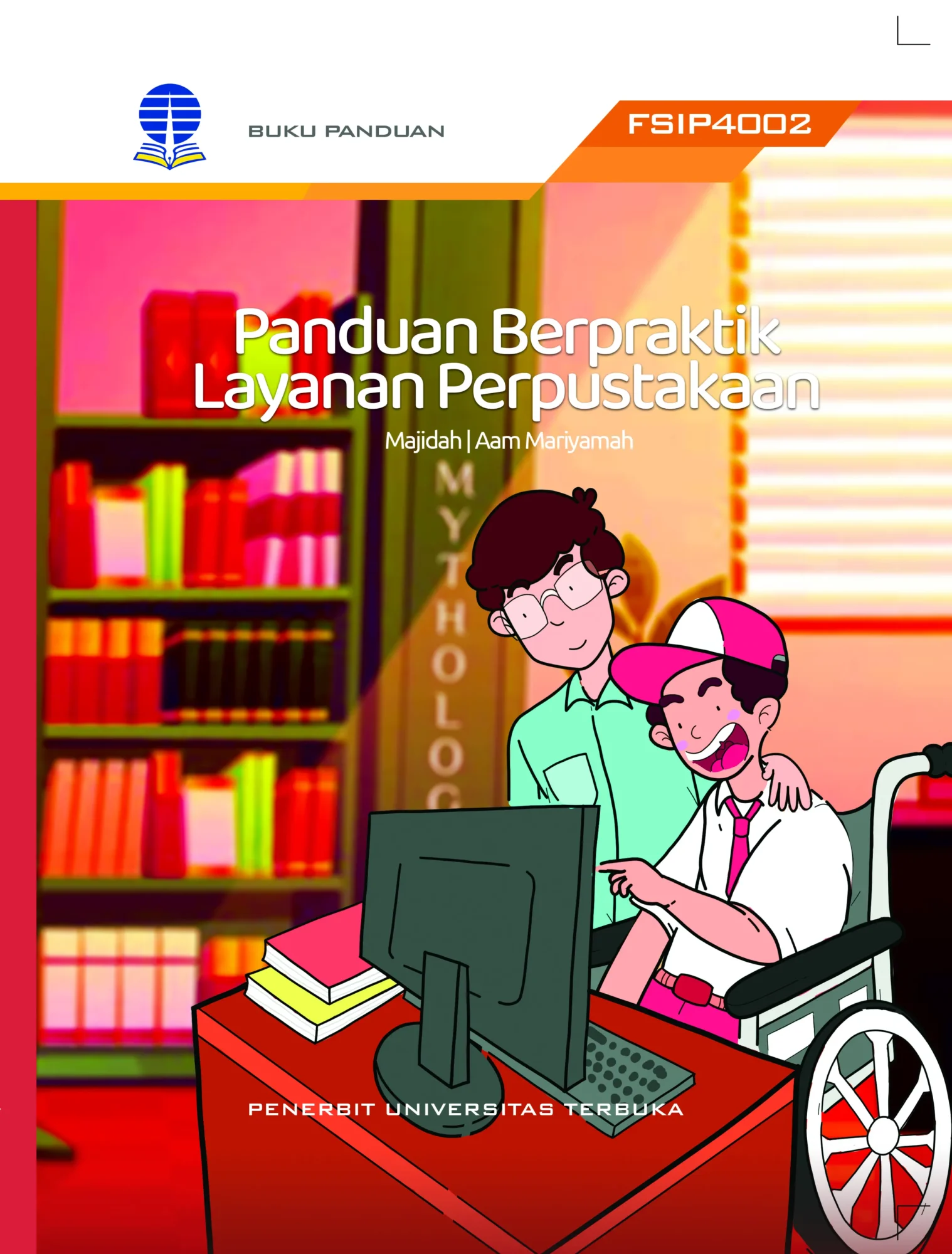 FSIP4002 – PANDUAN BERPRAKTIK LAYANAN PERPUSTAKAAN (Edisi 1)