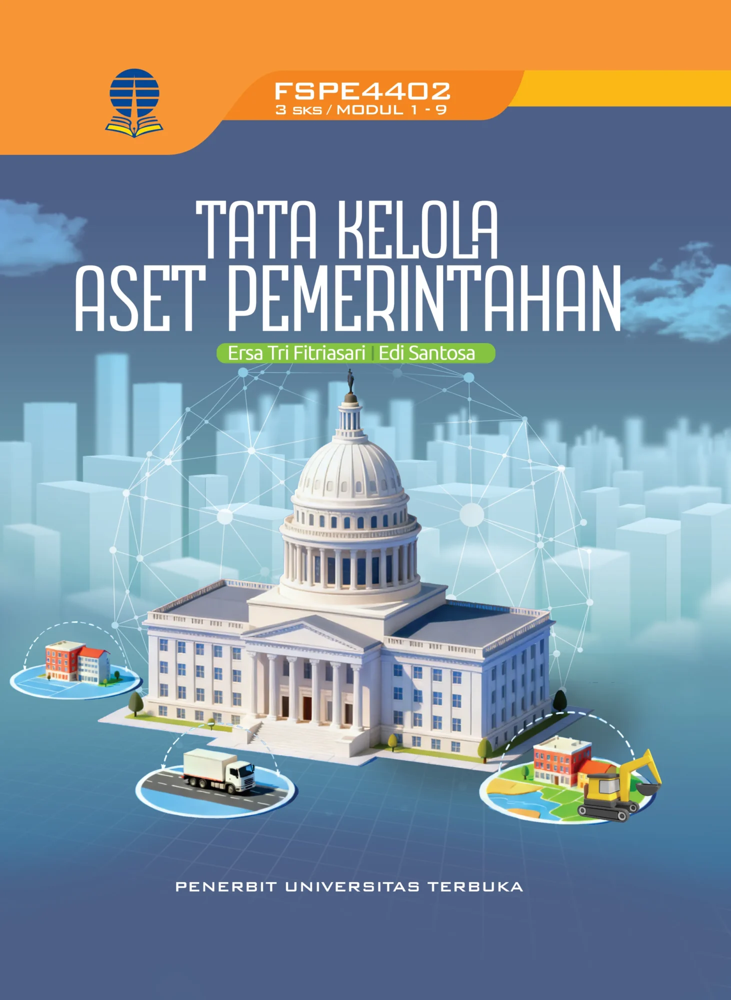 FSPE4402 – Tata Kelola Aset Pemerintahan (Edisi 1)